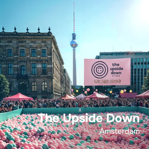 The Upside Down – Amsterdam